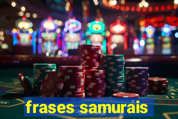 frases samurais